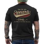 Das Ist Ein Carrara Ding Das Würdest Du Nicht Verstehen Carrara Name T-Shirt mit Rückendruck