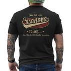 Das Ist Ein Casanova Ding Das Würdest Du Nicht Verstehen Casanova Name T-Shirt mit Rückendruck