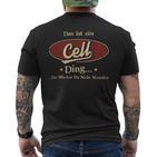 Das Ist Ein Cell Ding Das Würdest Du Nicht Verstehen Cell Name T-Shirt mit Rückendruck