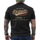 Das Ist Ein Knepper Ding Das Würdest Du Nicht Verstehen Knepper Name T-Shirt mit Rückendruck