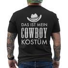 Das Ist Mein Cowboy Costume Carnival Party Saying T-Shirt mit Rückendruck