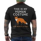 Das Ist Mein Menschen I'm Really A Fox T-Shirt mit Rückendruck