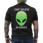 I Don't Believe In Humans T T-Shirt mit Rückendruck