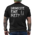 Drinkste Ene Met Kölsches Grundgesetz Carnival Cologne T-Shirt mit Rückendruck