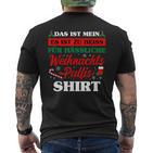 Es Ist Zu Heiss Für Ussliche Weihnachts T-Shirt mit Rückendruck