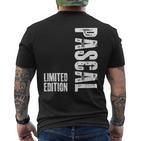 First Name Limited Edition Birthday For Pascal T-Shirt mit Rückendruck