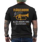 Flugelhorn Flügelhornist Instrument Slogan T-Shirt mit Rückendruck