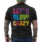 Lets A Glow Crazy Retro Colourful Quote Group Team Tie Dye T-Shirt mit Rückendruck