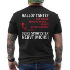 Hallo Tante Endlich Rereich Ich Dich Kann Du Mich Abholen Hello T T-Shirt mit Rückendruck