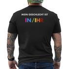 Humorous Statement My Gender Is InIhr T-Shirt mit Rückendruck