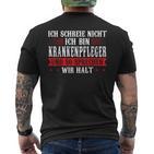 Ich Schreie Nicht Ich Bin Krankenpfleger Krankenpfleger T-Shirt mit Rückendruck