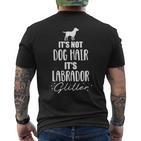 It's Not Dog Hair It's Labrador T-Shirt mit Rückendruck