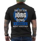 Jörg Name First Name Nickname T-Shirt mit Rückendruck