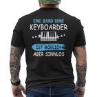 Keyboarder Musician Fun Sayings Music Piano Accessories T-Shirt mit Rückendruck