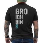 Kinder Bro Ich Bin 9 Jahre Alt Birthday 9Th Birthday T-Shirt mit Rückendruck