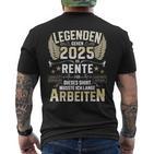 Legends Go Into Retirement 2025 Long Work For Retirees T-Shirt mit Rückendruck