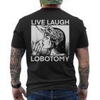 Live Laugh Lobotomy Spade Ink T-Shirt mit Rückendruck