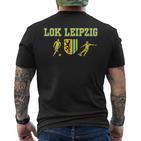 Lok Leipzig Fussball Kickenerein Fan Heimat Sachsen T-Shirt mit Rückendruck