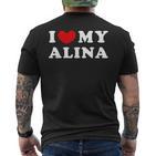 I Love My Alina I Love My Alina T-Shirt mit Rückendruck