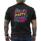 Malle 2025 Malle Party Crew 2025  For Holidaymakers T-Shirt mit Rückendruck