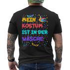 Mein Kostüm Ist In Der Wäsche Cool For Carnival Fancy Dress T-Shirt mit Rückendruck