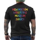 Mein Kostüm Wollte Das Museum Back Carnival & Fancy Dress T-Shirt mit Rückendruck