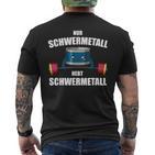 Nur Schwermetall Hebt Schwermetall T-Shirt mit Rückendruck