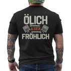 Olich Aber Fröhlich Oil Mechanic Car Screwdriver T-Shirt mit Rückendruck