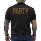 Party Spruch Leopard Fell Leopardenmuster Kleidung Geschenk T-Shirt mit Rückendruck