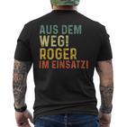 Roger Lustiger Spruch Nameorname T-Shirt mit Rückendruck