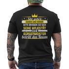 Seine Majestät Der Bürgermeister Betritt Den Raum T-Shirt mit Rückendruck