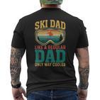 Ski Dad Like A Regular Dad Only Way Cooler Skiing T-Shirt mit Rückendruck