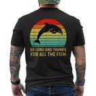 So Long And Thank You For The Whole Fishintage T-Shirt mit Rückendruck