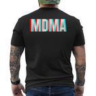 Techno Rave And Festival Celebration Mdma T-Shirt mit Rückendruck