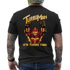 Turbo Man It's Turbo Time T-Shirt mit Rückendruck