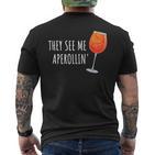 They See Me Aperollin' Cocktail Summer Drink Aperol T-Shirt mit Rückendruck