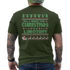 Everything I Wish For Christmas Is A Lobotomy Ugly Christmas T-Shirt mit Rückendruck