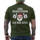 Lieber Weihnachtsmann Ich War Artig Christmas T-Shirt mit Rückendruck