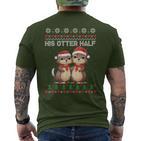 Her Otter Half His Otter Half Christmas Ugly Sweater Couple T-Shirt mit Rückendruck