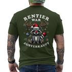 Reindeer Was Out Sold Out Raccoon Christmas T-Shirt mit Rückendruck