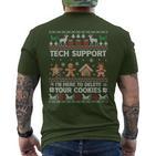 Tech-Support I'm Here To Delete Your Cookies Christmas T-Shirt mit Rückendruck