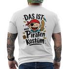 Das Ist Mein Piraten Kostü Das Ist Mein Blue T-Shirt mit Rückendruck