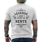 Dese Legende Geht Jetzt In Rente This Legend Goes Now In T-Shirt mit Rückendruck