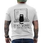 Don't Worry I'm From Support Tech Cat Lover Gray T-Shirt mit Rückendruck