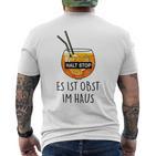 Fun Halt Stop Es Ist Obst Im Haus Aperoliker Spritzz Club T-Shirt mit Rückendruck