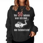 50Th Birthday Man Decoration 50Th Birthday Woman S Sweatshirt Frauen