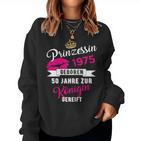 50Th Birthday Woman  1975 Princess 50 Years Sweatshirt Frauen