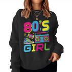 80S Girl 80S Theme Party 80S Outfit Sweatshirt Frauen