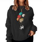 Astronaut With Planets Balloons In Space Women's Sweatshirt Frauen