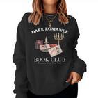 Dark Romance Book Club Romantic Heart Dirty Mind Quote Sweatshirt Frauen